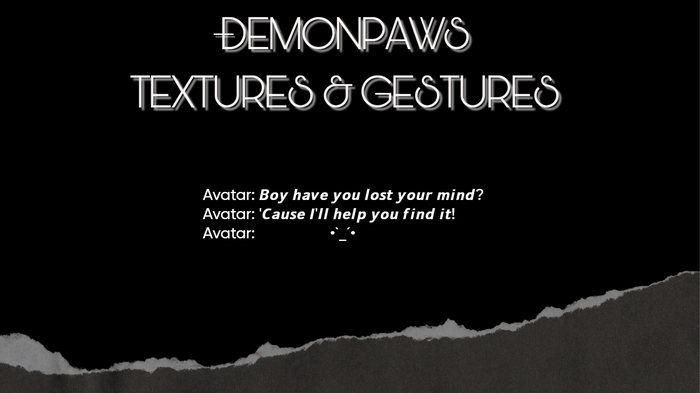 Demonpaws T&G - Gestures - Lost Your Mind (add me)