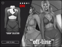 "Off-Line" x "Venom" Collection / Demo