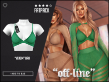 "Off-Line" x "Venom" Bra / Fatpack