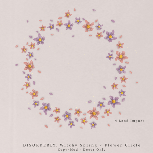 DISORDERLY. / Witchy Spring / Flower Circle