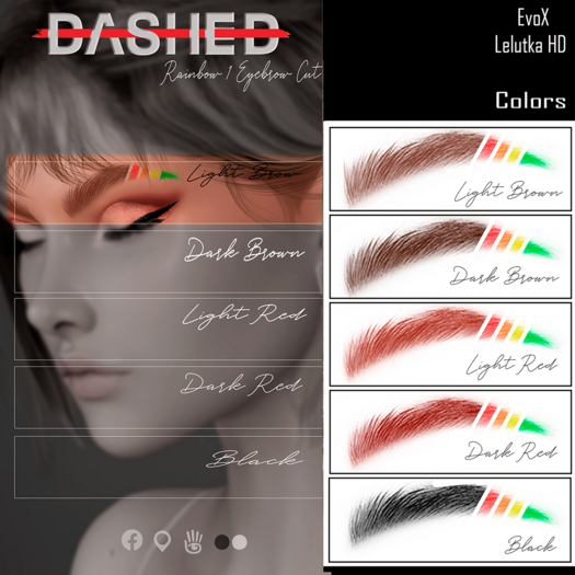 DASHED - Rainbow 1 Eyebrows Cutted HD - HUD