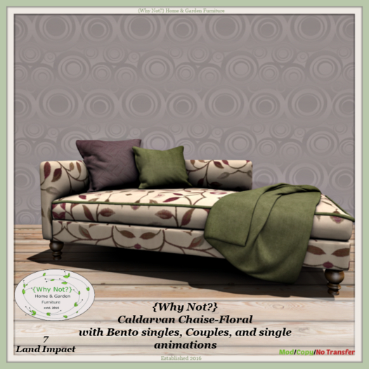 {Why Not?} Caldarvan Chaise-Floral-Boxed