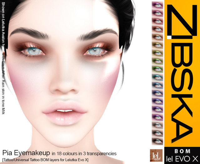 Zibska Evo X ~ Pia Eyemakeup in 18 colors in 3 transparencies with tattoo and universal tattoo BOM