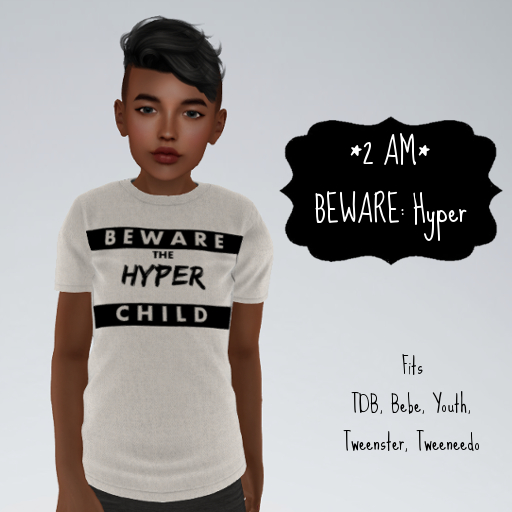 *2 AM* BEWARE: Hyper KIDS