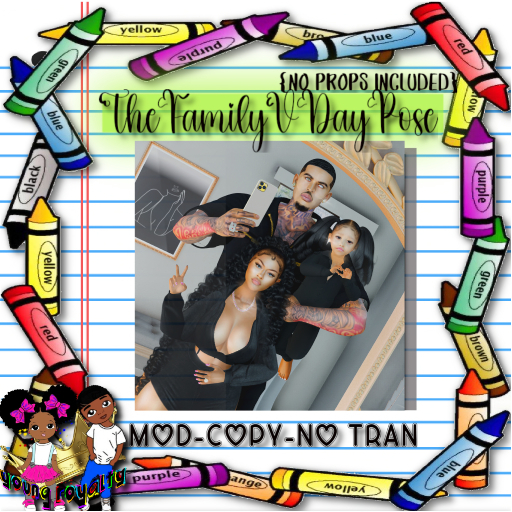 **YR;The Family VDay Pose (Add me)