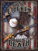 Mesh Metal Sign-Give Me Liberty