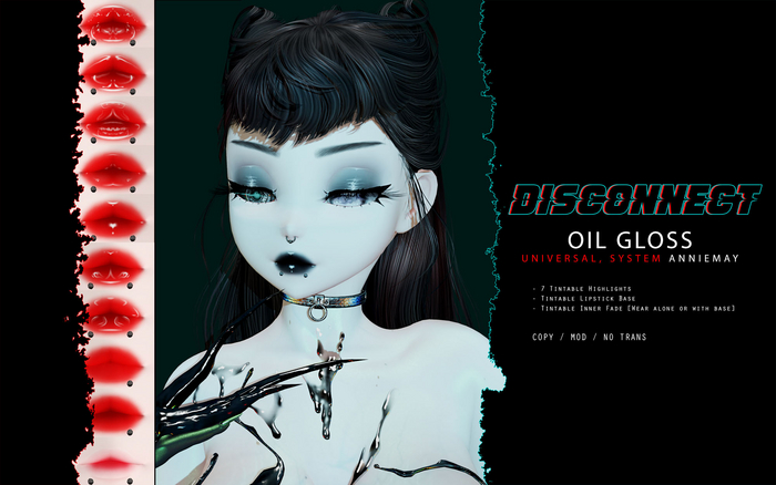-Disconnect. Oil Gloss + Highlight Pack