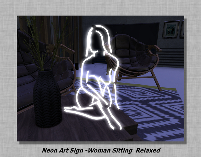 Neon Art Sign -Woman Sitting  Relaxed