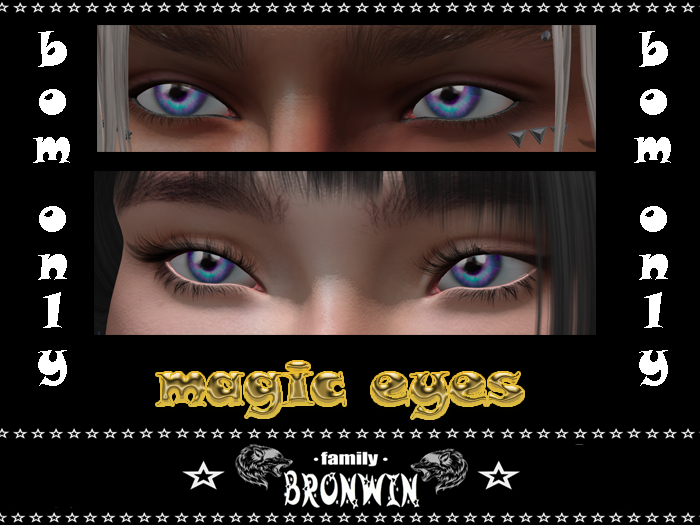 Bronwin-magic eyes (store gift)