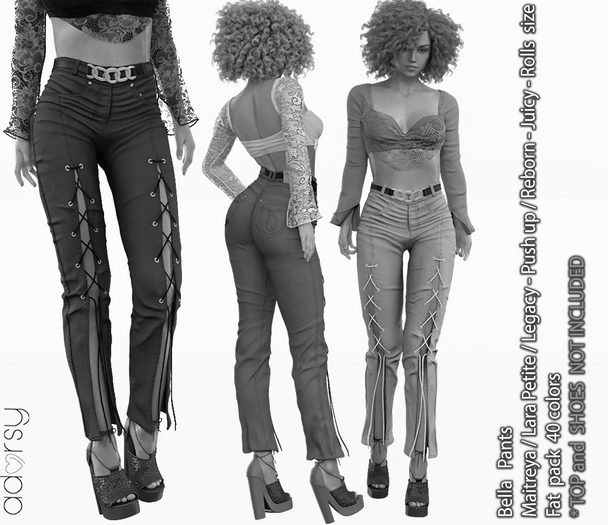 adorsy - Bella Pants DEMO - Maitreya/Legacy-Nerido/Lara Petite/Reborn-Juicy
