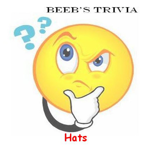 Beeb's Trivia - Hats