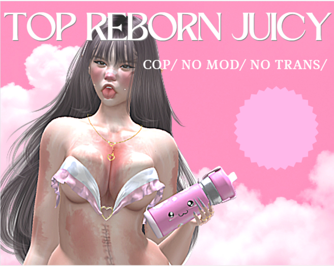 TOP Reborn Juicy 4