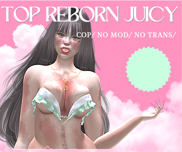 TOP Reborn Juicy 5