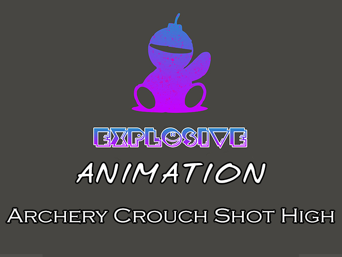 Explosive animation - Archery Crouch Shot High