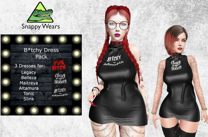 Snappy // B*tchy Dress Pack 
