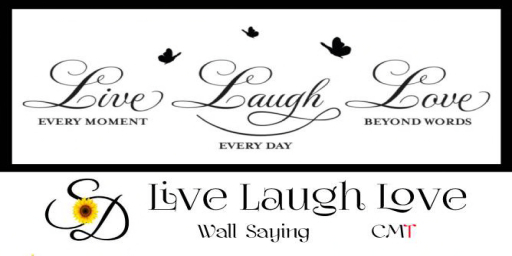 **SD~ Live Laugh Love