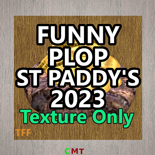 {TFF} Funny Plop - St Paddy's 2023 TEXTURE W1