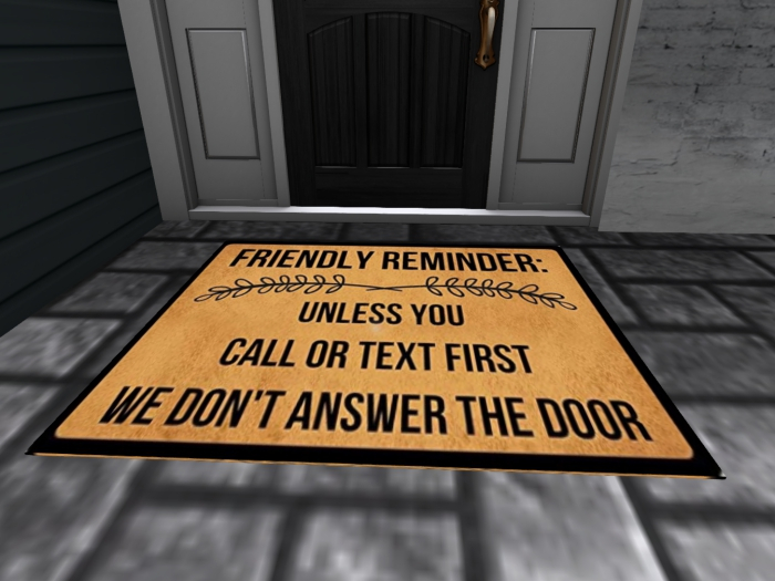 Welcome Mat  - Friendly Reminder