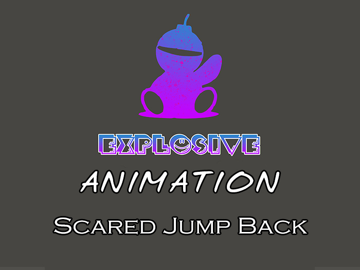 Explosive animation - Scared Jump Back