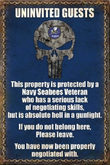 Mesh Metal Sign-Uninvited Guests-Seabees Vet