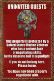 Mesh Metal Sign-Uninvited Guests-Leathernecks Vet