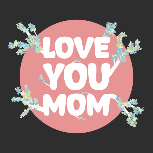 Love You Mom (FREE Transparent Texture)
