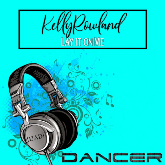 [UAD] Lay it on Me Dancer