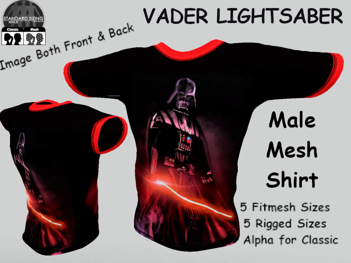 VADER LIGHTSABER CLASSY T-SHIRT FITMESH & RIGGED SIZES Plus Alpha for SL Avi or BoM it. Image both Sides.