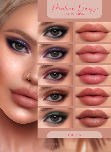 IDTTY FACES - CATWA MODERN DAYS COLLECTION