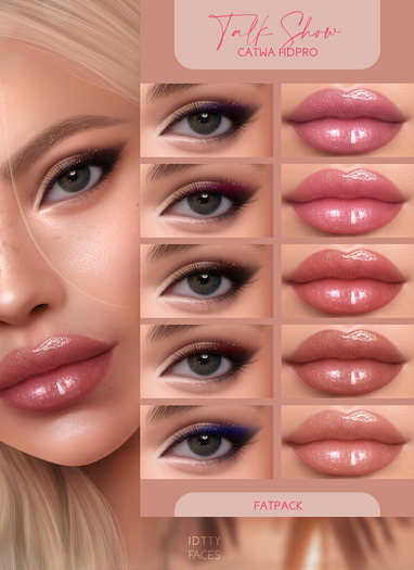 IDTTY FACES - CATWA TALK SHOW COLLECTION