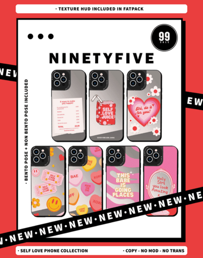 NinetyFive - Self Love Phone Collection [FATPACK]