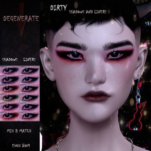 \\DEGENERATE//  Dirty Shadows & Liners (EvoX)