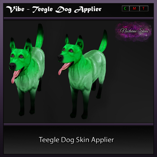 .:.Nocturne Skies.:. Vibe Teegle Dog Applier
