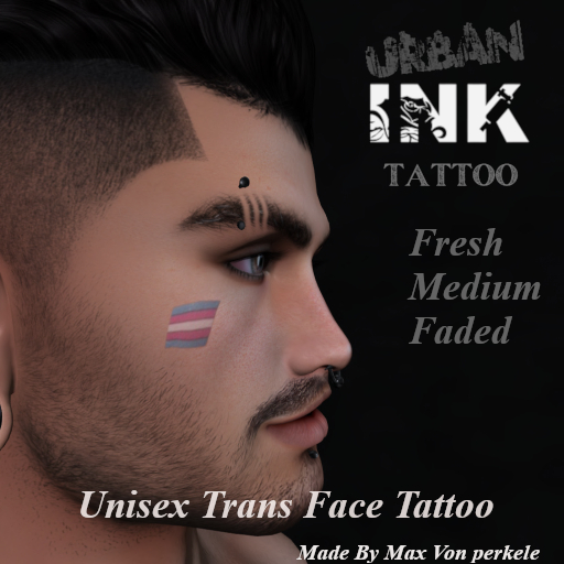 ::<<Trans  Face Tattoo>>::