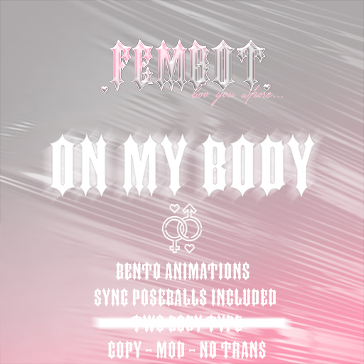 FEMBOT :  On My Body ( Animation )