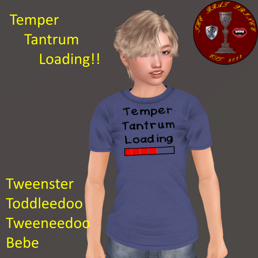 Brat Prince - Tantrum Loading Tee