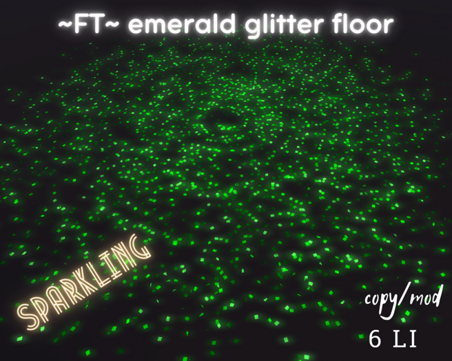 ~FT~ emerald glitter floor