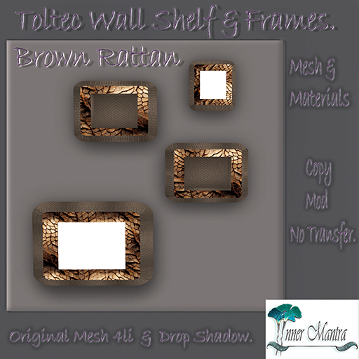 +Inner mantra + Toltec Shelf & Frames  [Brown rattan }