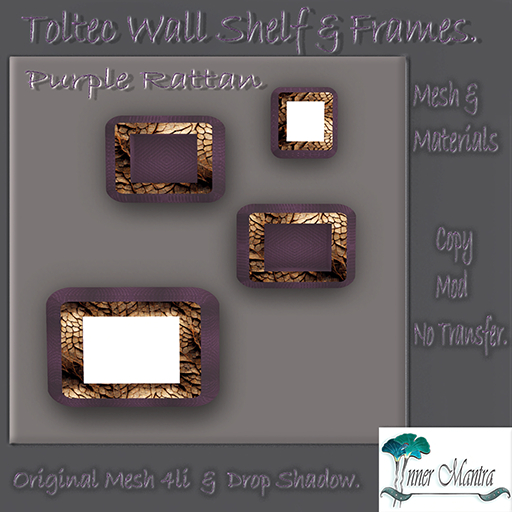 +Inner mantra + Toltec Shelf & Frames  [Purple Rattan }