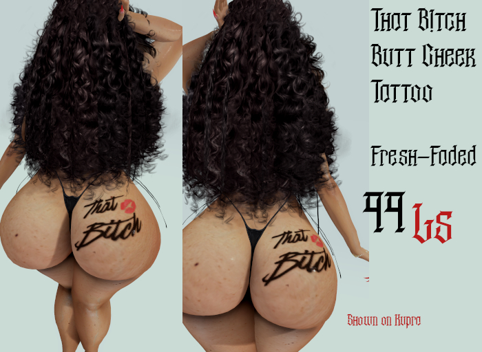 ---BD--- That B!tch Butt Tattoo