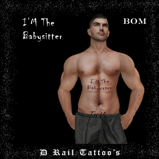 I'm The Babysitter Chest Tattoo – BOM