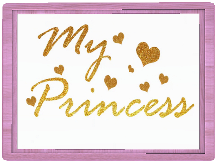 Princess Sign-My Princess