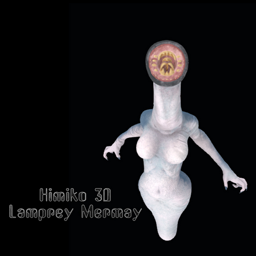Himiko-3D-Lamprey Mermay 
