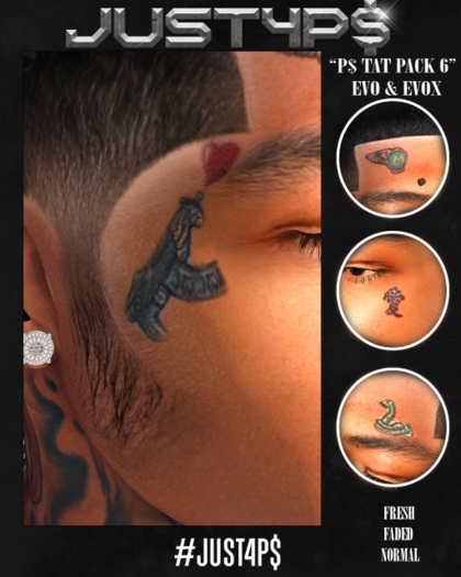 #Just4P$ "P$ Tat Pack 6" EVO & EVOX