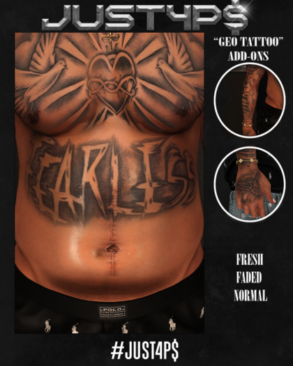 #Just4P$ "Geo Tattoo" ADD-ONS