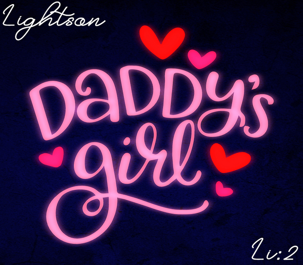 *Lightson* Daddy's girl