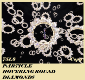 PARTICLE HOVERING ROUND DIAMONDS