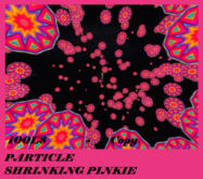 PARTICLE SHRINKING PINKIE