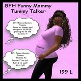 BFH Funny mommy tummy Talker boxed