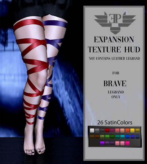 EXPANSION for L'Emporio&PL::*Brave*::for LEGS -26 Satin Colors-